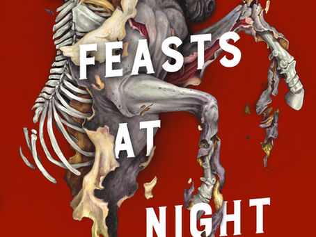 What Feasts at Night by T. Kingfisher