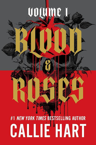 Blood and Roses Vol 1 by Callie Hart