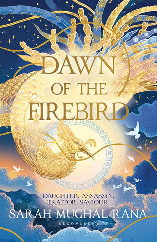 Dawn of the Firebird by Sarah Mughal