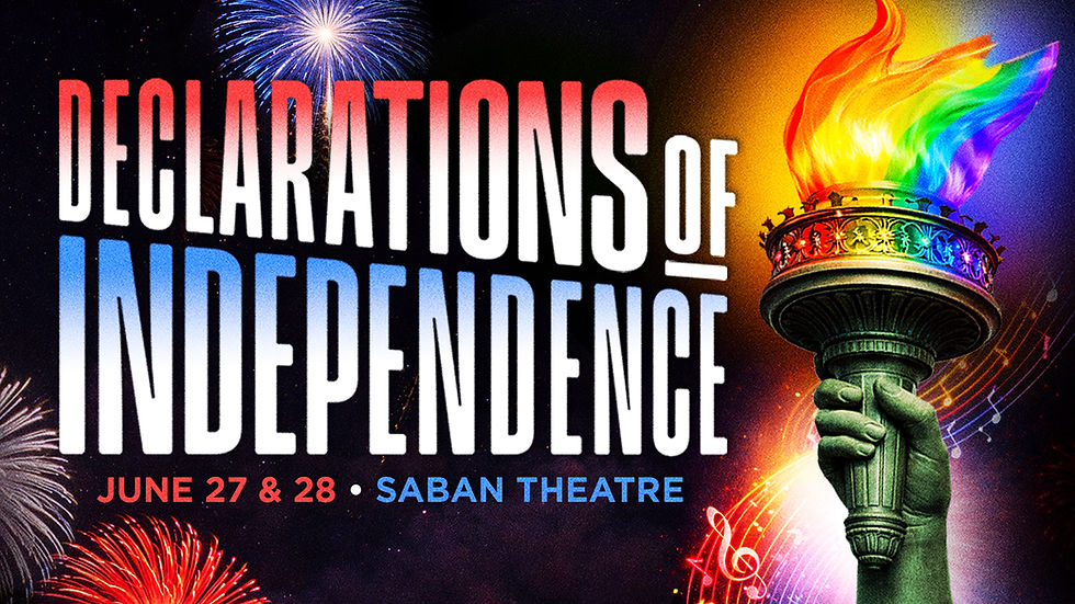 Gay Men's Chorus of Los Angeles to Present PRIDE Concert, DECLARATIONS OF INDEPENDENCE, and 2026 GALA