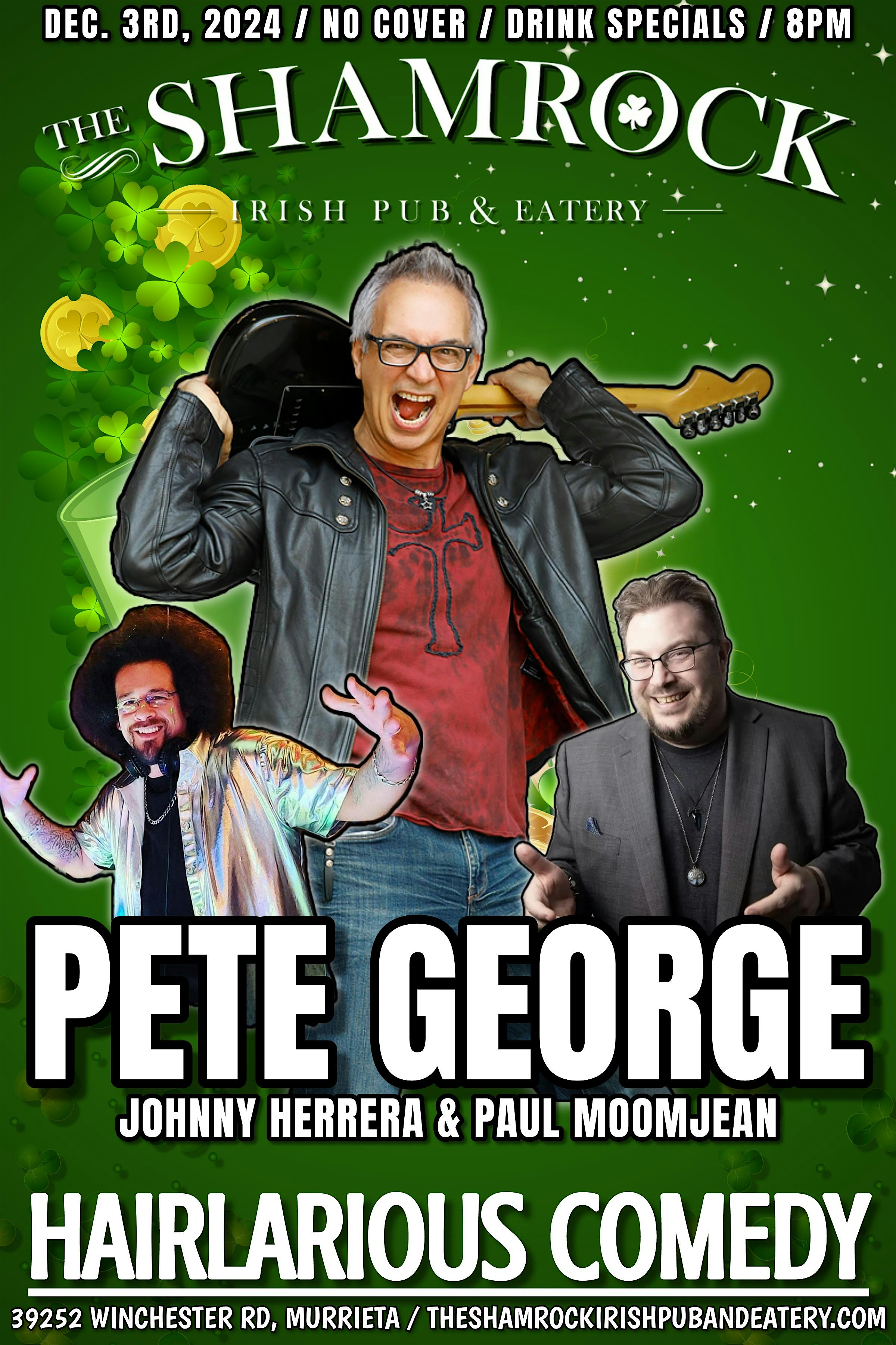 HAIRlarious Comedy Show W/ Paul Moomjean & Pete George