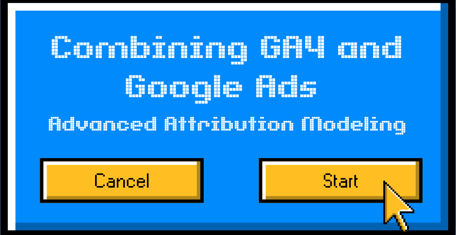 Combining GA4 and Google Ads for Advanced Attribution Modeling