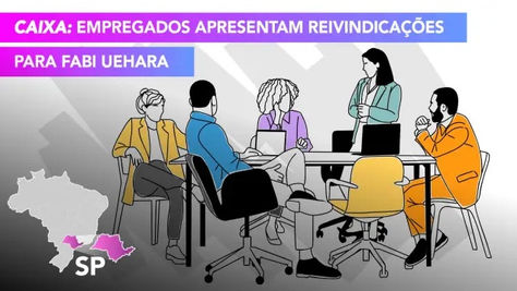Empregados da Caixa apresentam reivindicações à conselheira Fabi Uehara