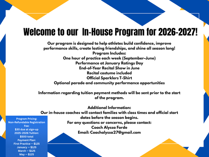 Join the Sparklers Family for the 2026–2027 Season! Our program is designed to help athletes build confidence, improve performance skills, create lasting friendships, and shine all season long! Pr.png