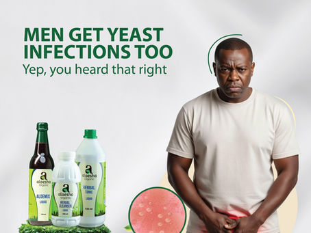 MEN GET YEAST INFECTIONS TOO!