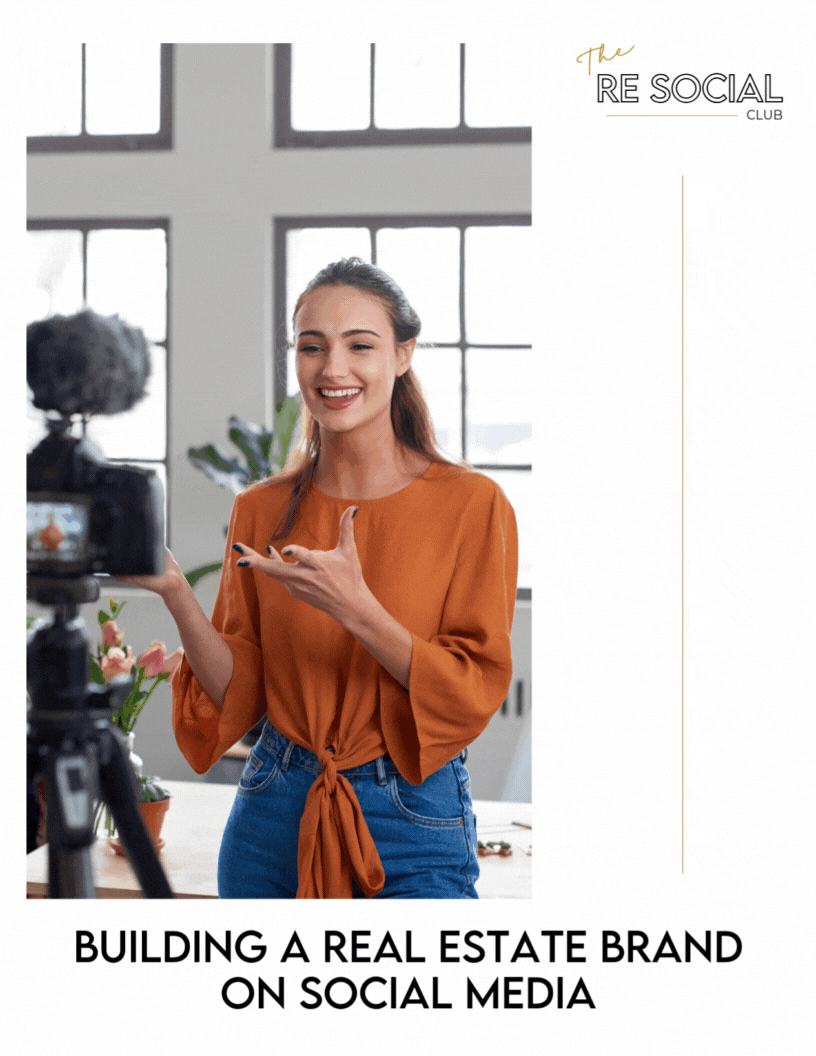 Guide Building a Real Estate Brand on Social Media  RE Social.gif