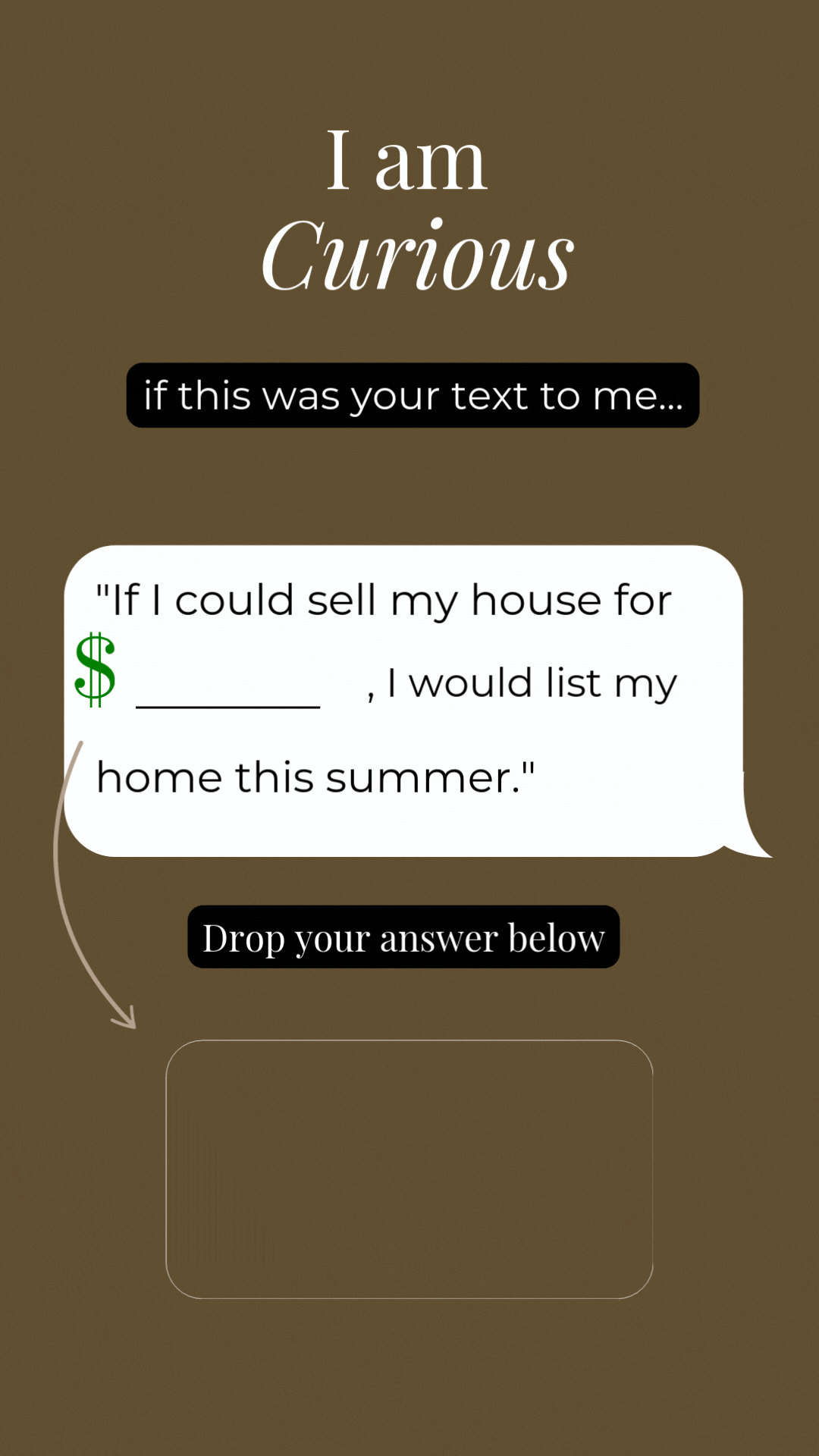 If I could sell my house for ______ Instagram Templates  RE Social Club.gif