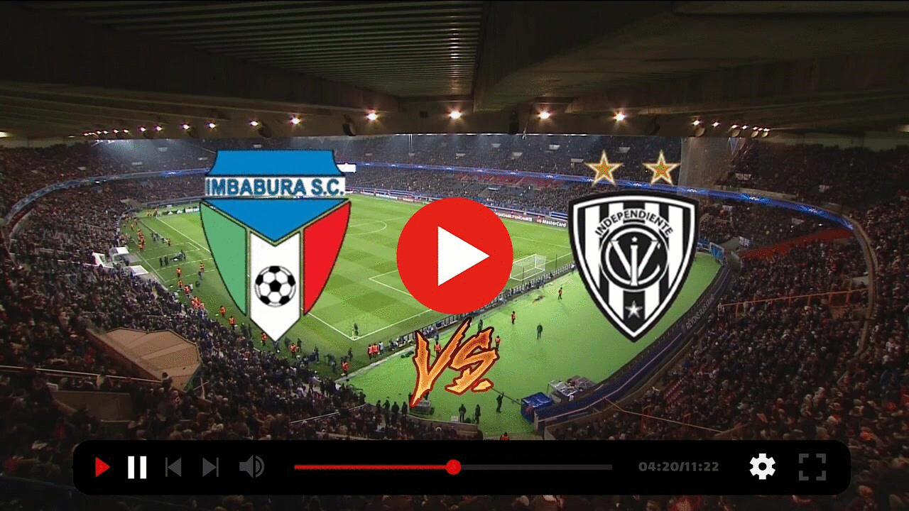 [EN DIRECTO] Ver Imbabura contra Independiente del Valle en vivo