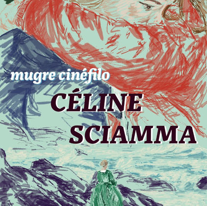 UN PENSAMIENTO SOBRE CÉLINE SCIAMMA: NO HACER SHOW