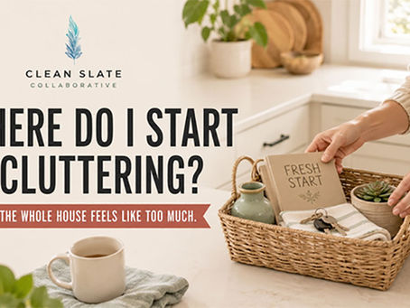 Where Do I Start When My Entire House Feels Cluttered?