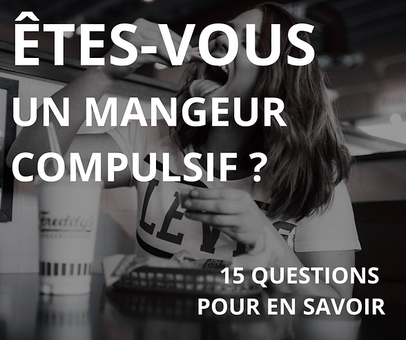 Êtes-Vous Un Mangeur Compulsif .png