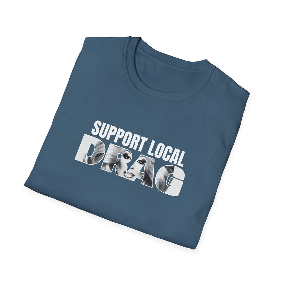 Thumbnail: Support Local Drag T-shirt