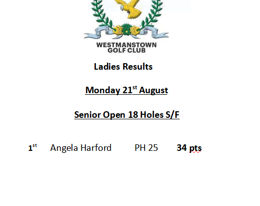Monday 21st August Ladies Senior Open 18 Holes S/F