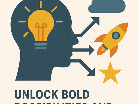 Ideate: Unlock Bold Possibilities and Imagine Your Best Life