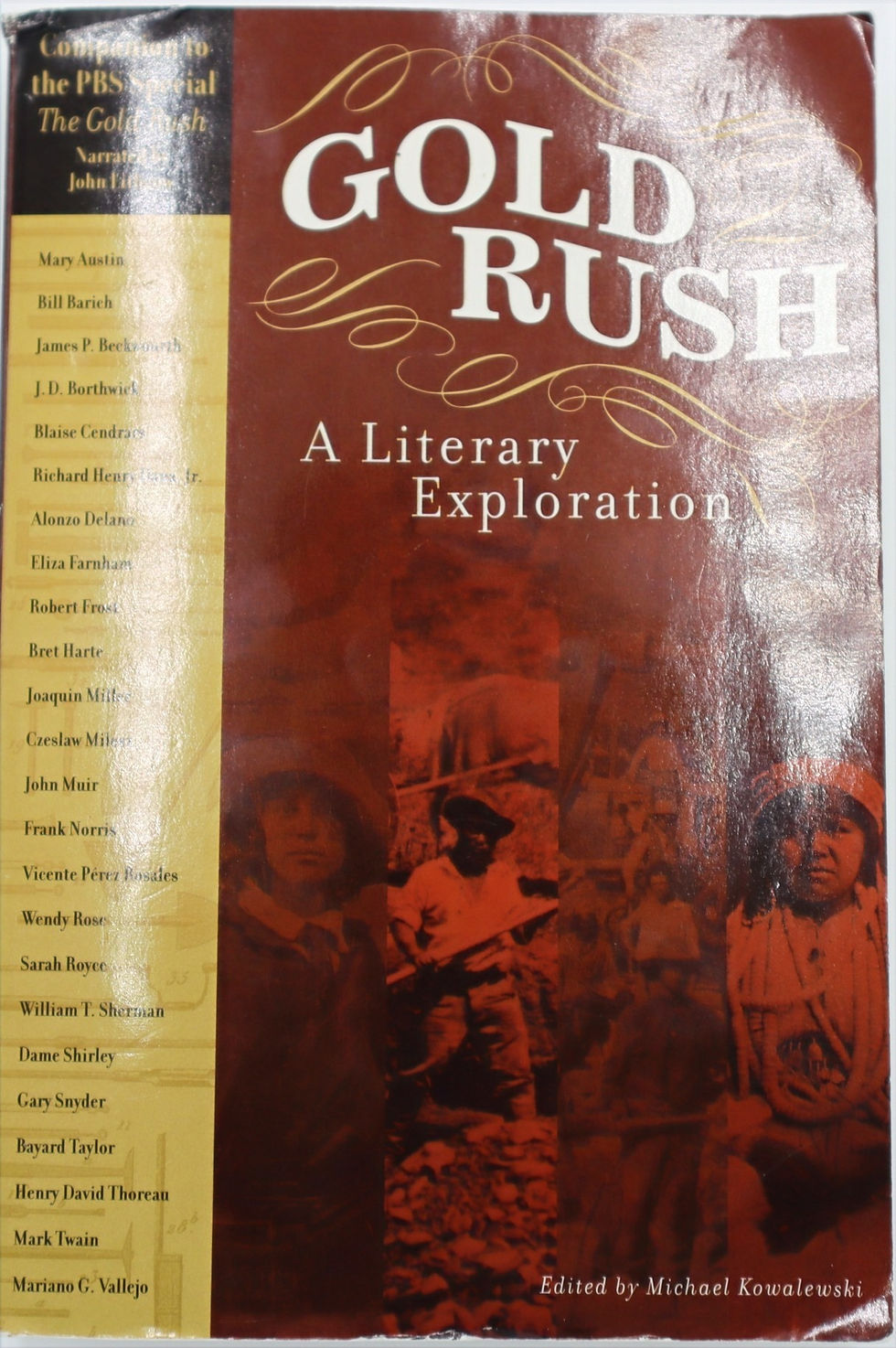 Gold Rush A Literary Exploration: Kowalewski.
