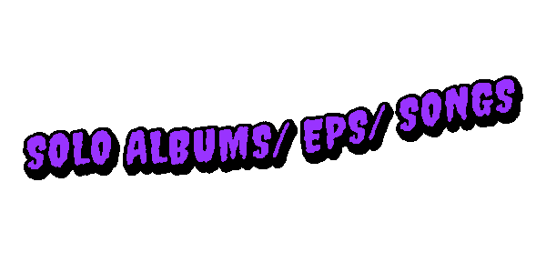 2026-03-06-SOLO-ALBUMS-EPS-SONGS (1).gif