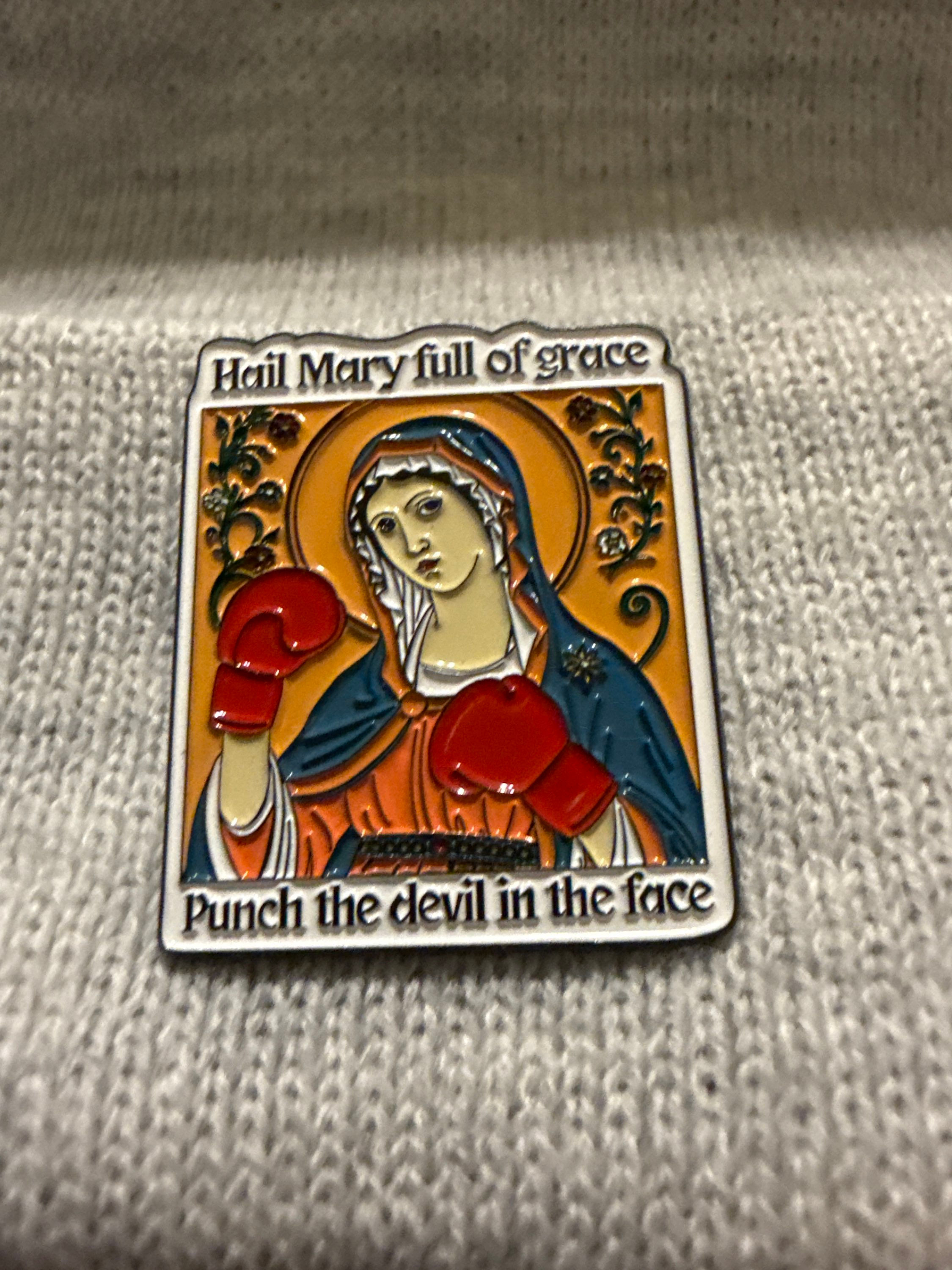 Hail Mary Full of Grace, Punch the Devil in the Face