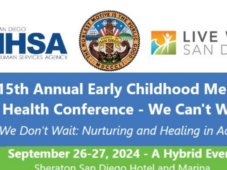 UCSD Annual Early Childhood Mental Health Conference!