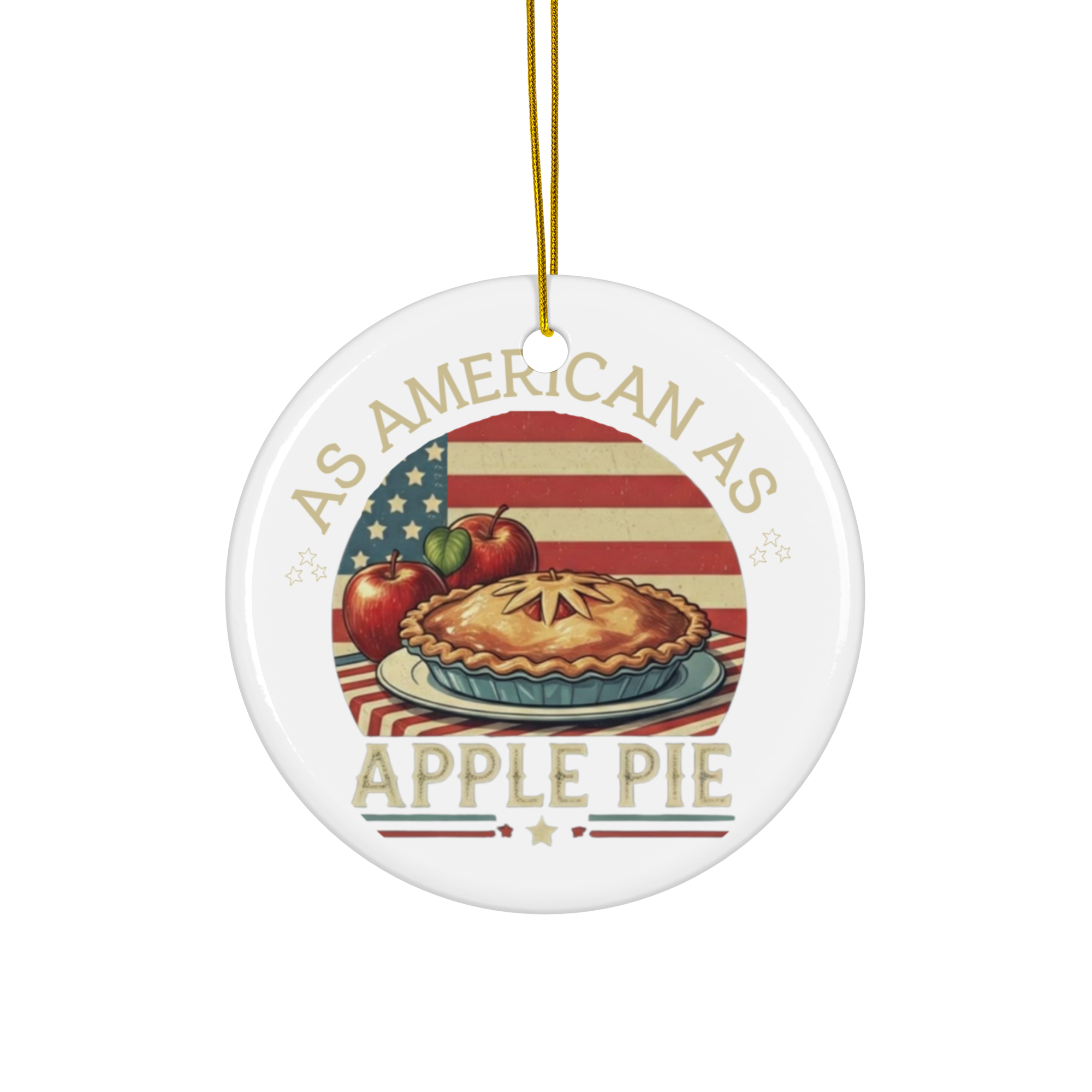 As American As Apple Pie (Design 2) Ceramic Ornament