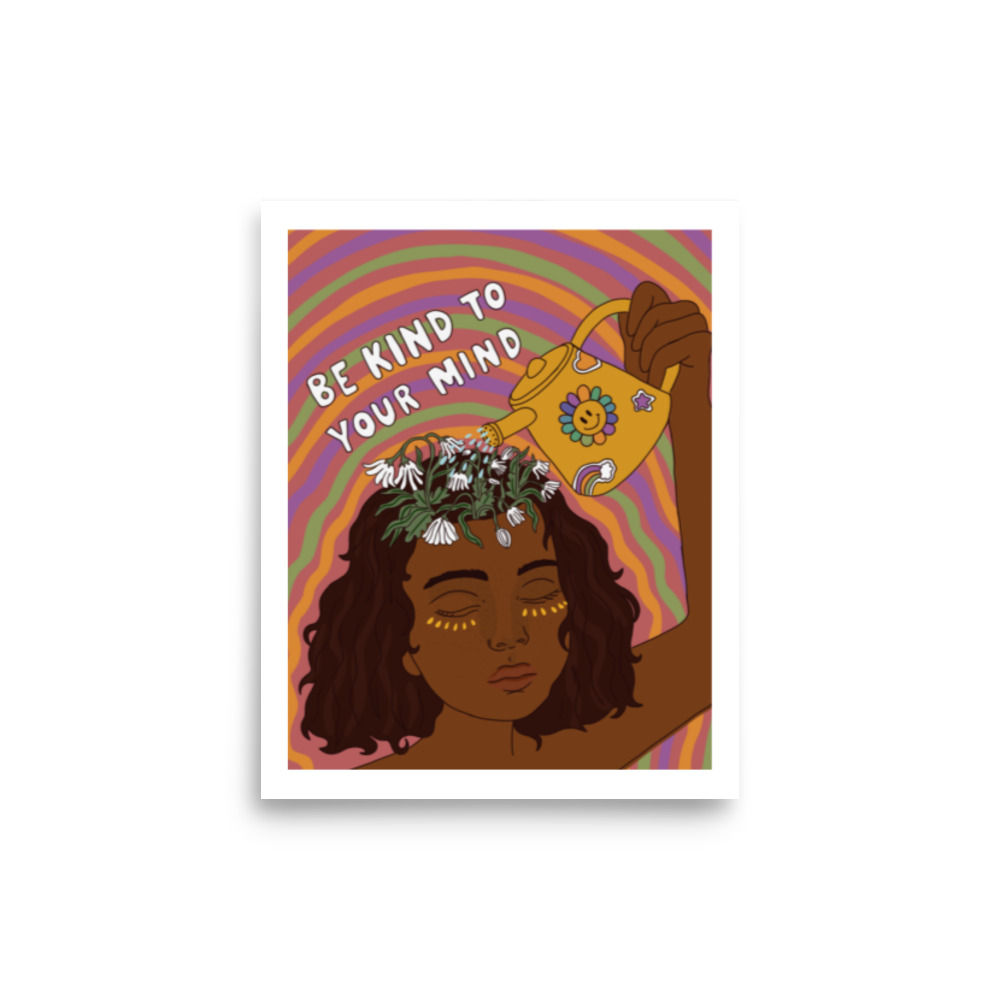 Print 'Be Kind To Your Mind'