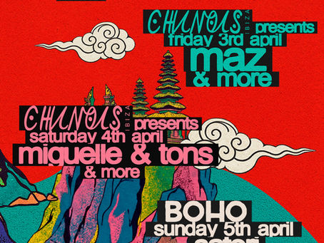 Chinois ‘Semana Santa’ – 4-Day Easter Pre-season Extravaganza with Seth Troxler (TRIP), Maz, Miguelle & Tons, Satori, Camilo Franco (BOHO)…