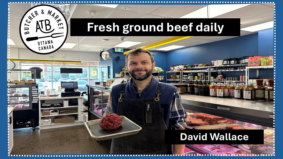 Our ground beef is made fresh daily from the same cuts you see in our counter. It’s one of our favourite items in the store. If the ground beef isn't good, how can anything else be?