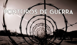 Duas vozes em "Ponteiros de Guerra"