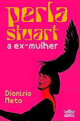 PERLA STUART - a ex-mulher