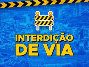 APARECIDA - INTERDIÇÃO PARCIAL DA RUA OLIVEIRA BRAGA NESTA QUARTA-FEIRA (22)