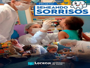 PREFEITURA MUNICIPAL DE LORENA PROMOVEU SEGUNDA ETAPA DO PROJETO SEMEANDO SORRISOS NAS UNIDADES ESCOLARES