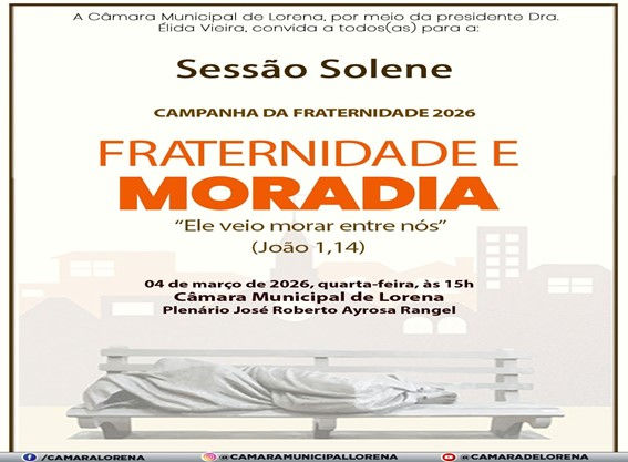 LANÇAMENTO DA CAMPANHA DA FRATERNIDADE VA ACONTECER NO PLENÁRIO DA CÂMARA MUNICIPAL DE LORENA
