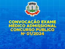 APROVADOS DO CONCURSO DE APARECIDA - CONVOCAÇÃO PARA EXAME MÉDICO ADMISSIONAL