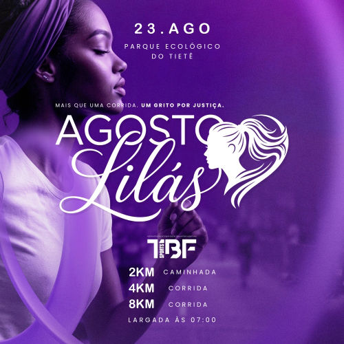 3ª Corrida Agosto Lilás