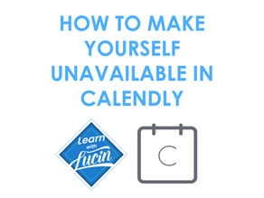How to Make Yourself Unavailable in Calendly