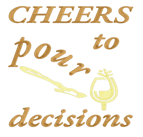 Cheers to Pour Decisions