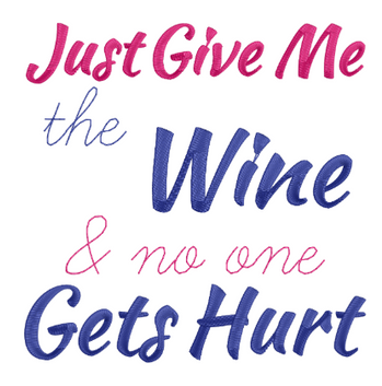 Just Give Me the Wine