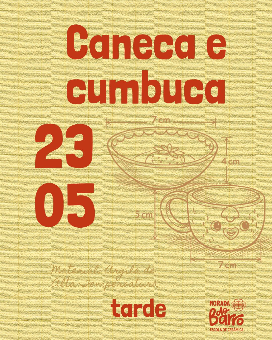 Ed.210 - Oficina de Um Dia - Caneca e Cumbuca
