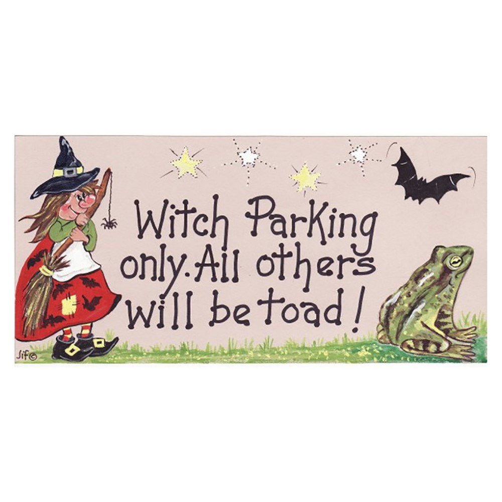 Witch Parking Only Plaque