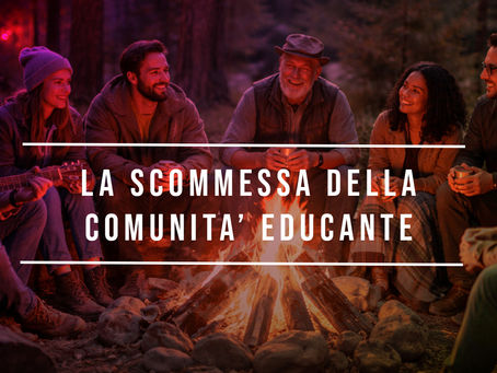 La scommessa della comunità educante