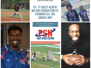 PSN Podcast Episode 77 Guest Albert Wilson Foundation Co-Founder/Executive Director Jamaal May