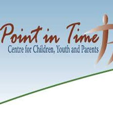 POINT IN TIME CENTRE FOR CHILDREN, YOUTH AND PARENTS