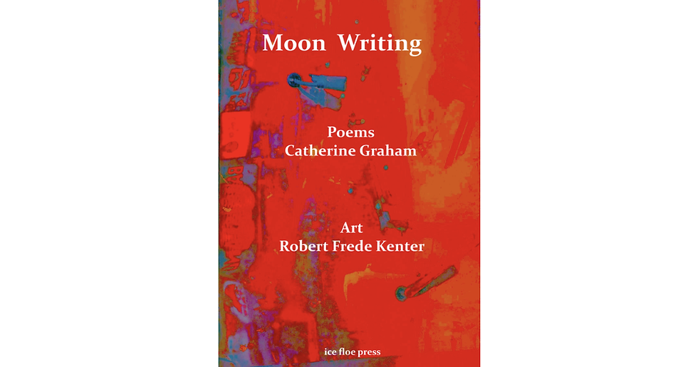 BOOK LAUNCH: Moon Writing - Catherine Graham