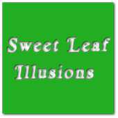Sweet Leaf <br>Illusions