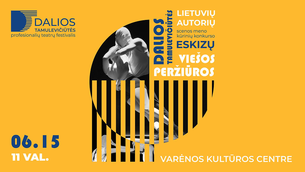 Dalios Tamulevičiūtės lietuvių autorių scenos meno kūrinių eskizų peržiūros