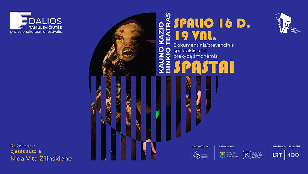 Kauno Kazio Binkio teatras „Spąstai“ – dokumentinis/prevencinis spektaklis