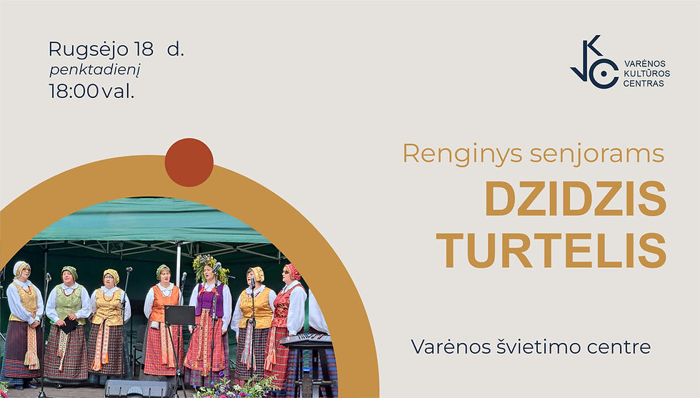 Renginys senjorams „Dzidzis turtelis“