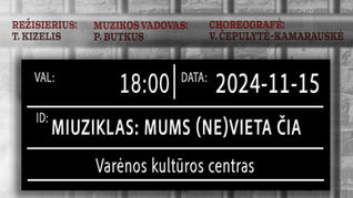 Spektaklis „Mums (ne) vieta čia“