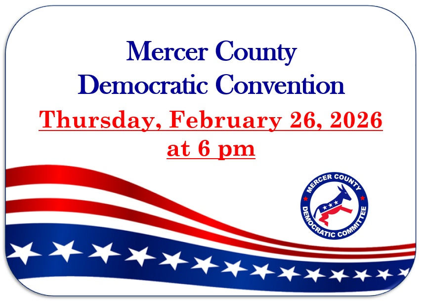 2026 Mercer County Democratic Convention - February 26; Interested Candidates