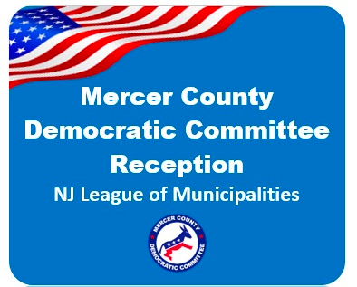 Mercer County Democratic Committee Reception at NJ League of Municipalities - November 15