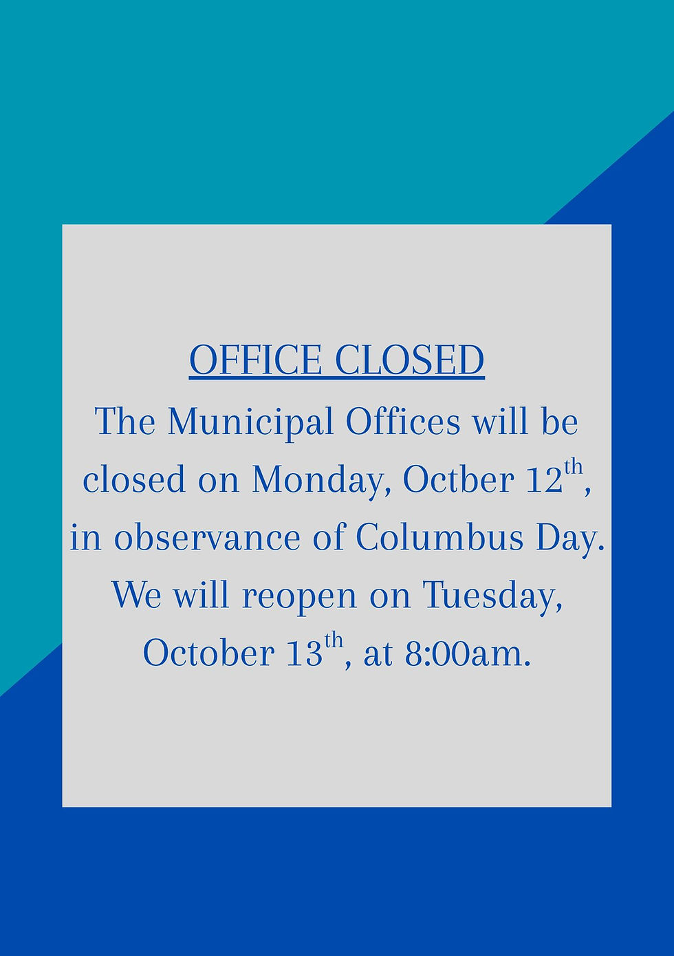 Columbus Day Closure
